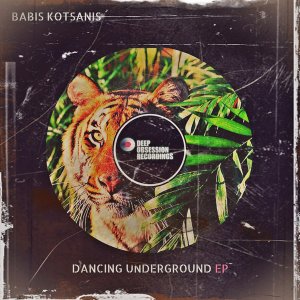 EP: Babis Kotsanis - Dancing Underground EP: Babis Kotsanis - Dancing Underground