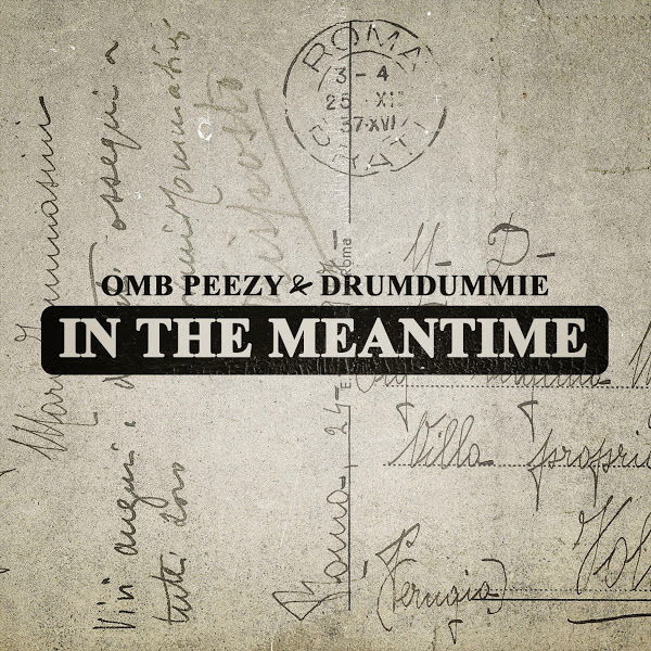 OMB Peezy - In The Meantime (2020)