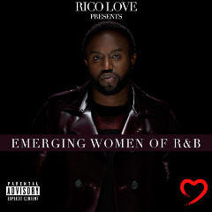 Rico Love - Rico Love Presents Emerging Women Of R&B