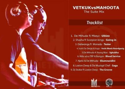 Vetkuk Vs Mahoota – The Suite Mix (Metro FM) Vetkuk Vs Mahoota – The Suite Mix (Metro FM)