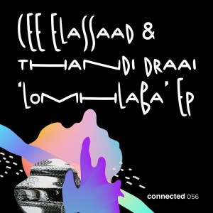 Cee ElAssaad – LoMhlaba Ft. Thandi Draai Cee ElAssaad – LoMhlaba feat. Thandi Draai