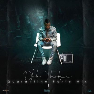 Dlala Thukzin – Quarantine Party Mix (Ukhozi Fm) Dlala Thukzin – Quarantine Party Mix (Ukhozi Fm)