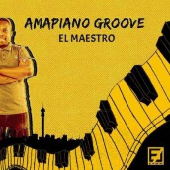El Maestro - Amapiano Groove
