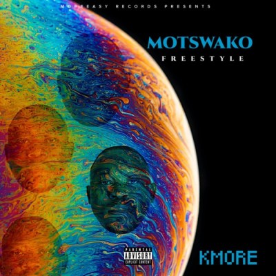 Kmore – Motswako Freestyle Kmore – Motswako Freestyle
