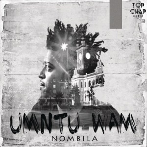 Nombila – Umntu Wam Nombila – Umntu Wam