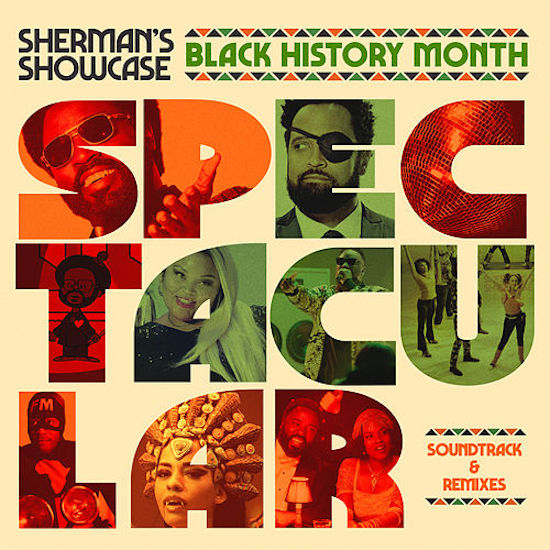 Sherman's Showcase Black History Month Spectacular