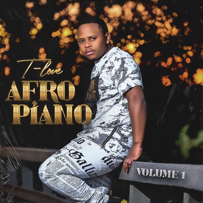 T-Love – Afro Piano T-Love – Afro Piano