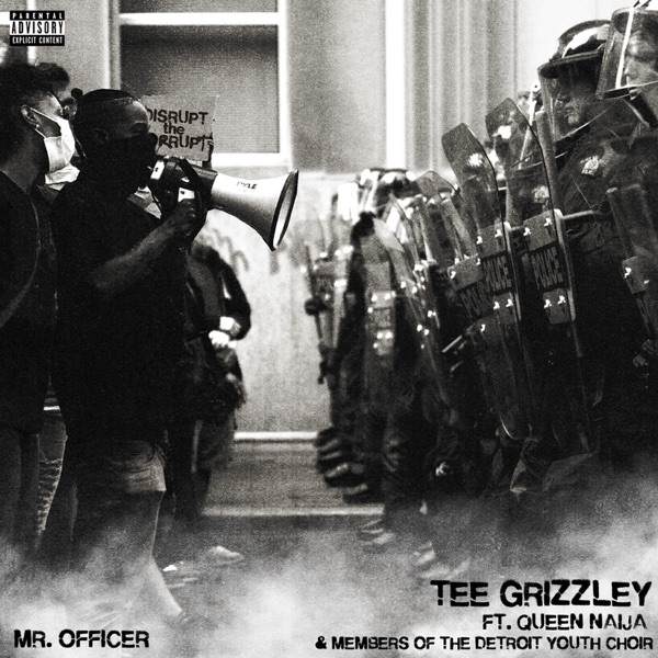 Tee Grizzley - Mr. Officer (feat. Queen Naija and members of the Detroit Youth Choir) Tee Grizzley - Mr. Officer (feat. Queen Naija and members of the Detroit Youth Choir)