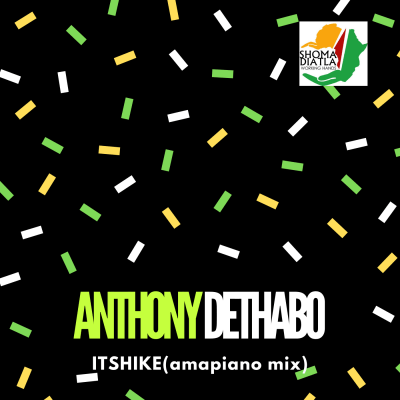 Anthony DeThabo – Itshike (Amapiano Mix) Anthony DeThabo – Itshike (Amapiano Mix)