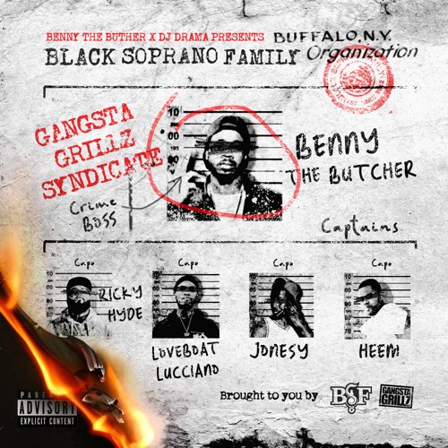 Black Soprano Family - Benny the Butcher & DJ Drama Presents Black Soprano Family Black Soprano Family - Benny the Butcher & DJ Drama Presents Black Soprano Family