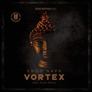 Enoo Napa – Vortex (Lez Interpretation) feat. Lez Enoo Napa – Vortex (Lez Interpretation) feat. Lez