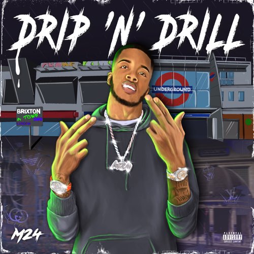M24 - Drip N Drill