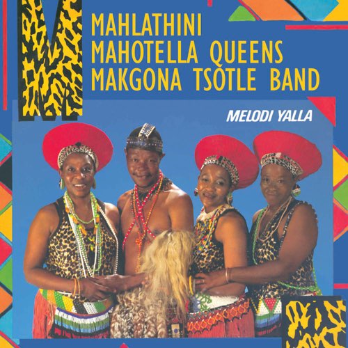 Mahlathini & The Mahotella Queens - Melodi Yalla