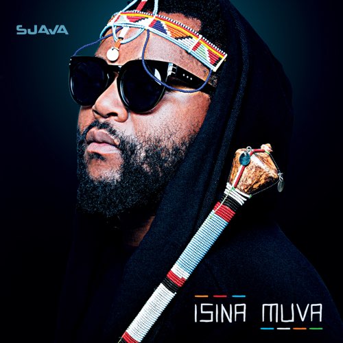 ALBUM: Sjava – Isina Muva