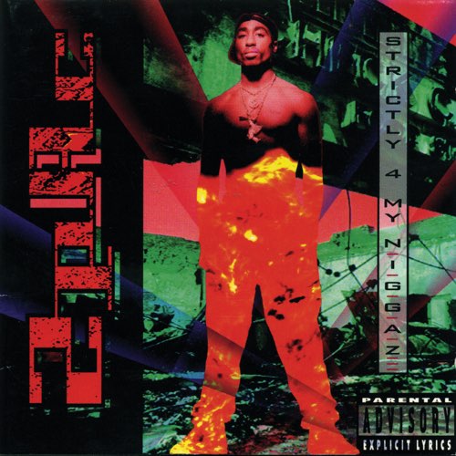 ALBUM: 2Pac - Strictly 4 My N.I.G.G.A.Z ALBUM: 2Pac - Strictly 4 My N.I.G.G.A.Z