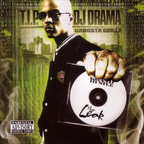 ALBUM: T.I. & DJ Drama – The Leak