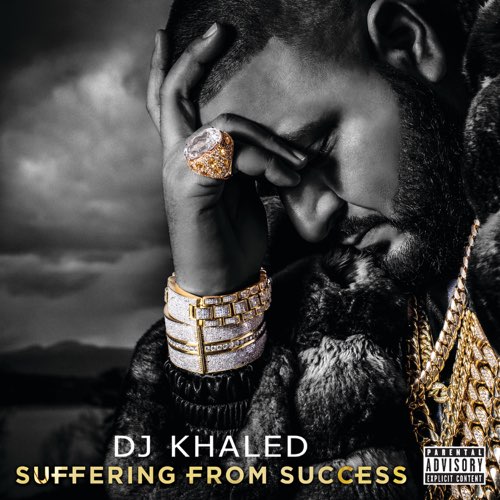 DJ Khaled - Suffering From Success (Deluxe Version)