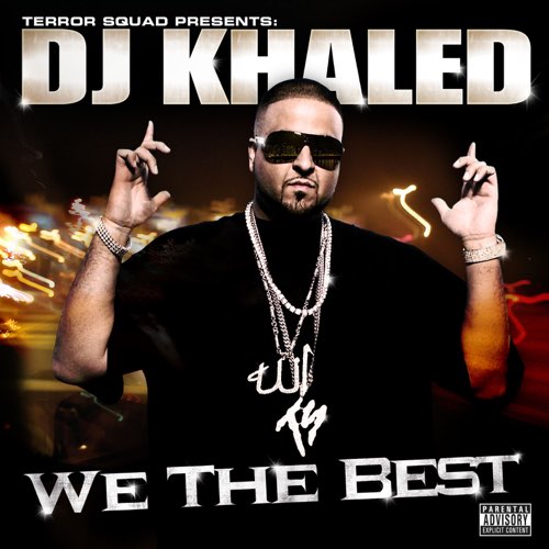 DJ Khaled - We the Best