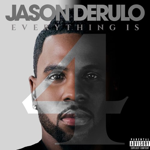 Jason Derulo - Everything Is 4