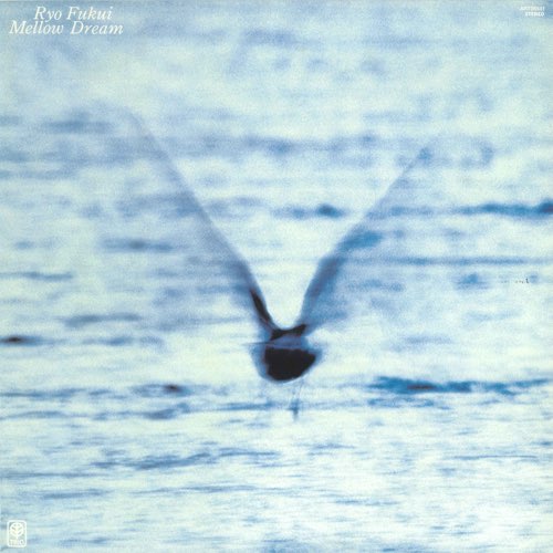 Ryo Fukui - Mellow Dream