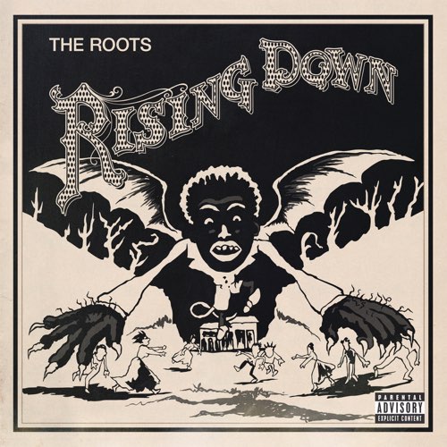 The Roots - Rising Down