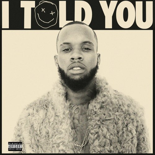 Tory Lanez - I Told You (Deluxe Edition) Tory Lanez - I Told You