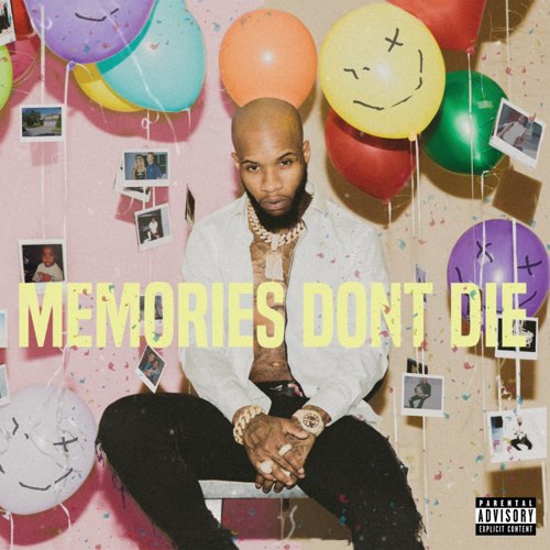 Tory Lanez - MEMORIES DON'T DIE Tory Lanez - MEMORIES DON'T DIE
