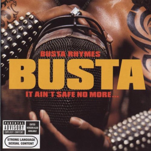 ALBUM: Busta Rhymes – It Ain't Safe No More...