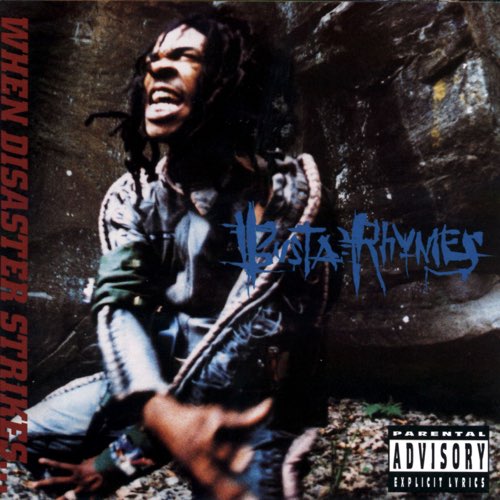 ALBUM: Busta Rhymes – When Disaster Strikes...