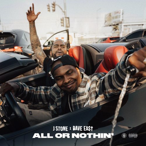 J. Stone - All or Nothin' (feat. Dave East)
