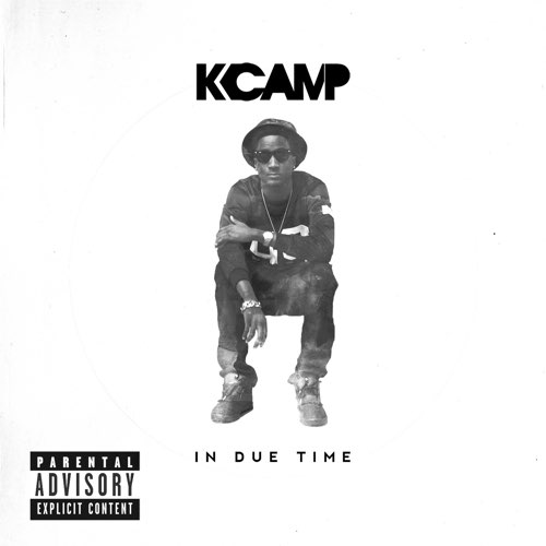 K CAMP - In Due Time