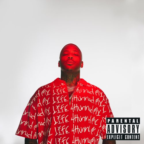 ALBUM: YG - My Life 4Hunnid ALBUM: YG - My Life 4Hunnid