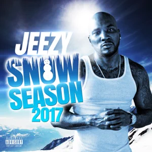 Jeezy - Snow Season 2017