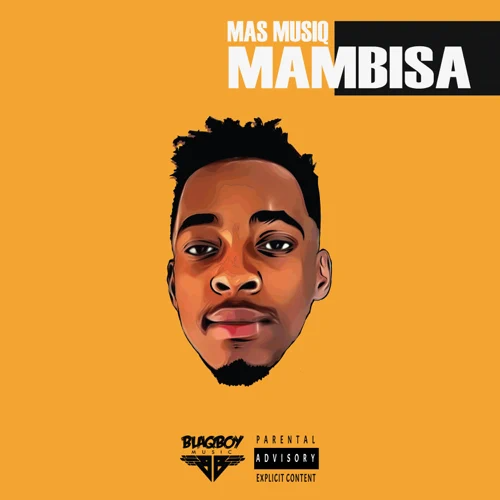 Mas Musiq - Mambisa