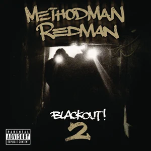 Method Man & Redman - Blackout 2