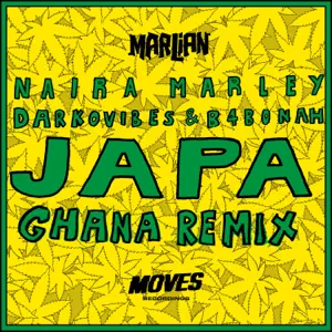 Naira Marley, B4bonah & DarkoVibes - JAPA (Ghana Remix) Naira Marley, B4bonah & DarkoVibes - JAPA (Ghana Remix)