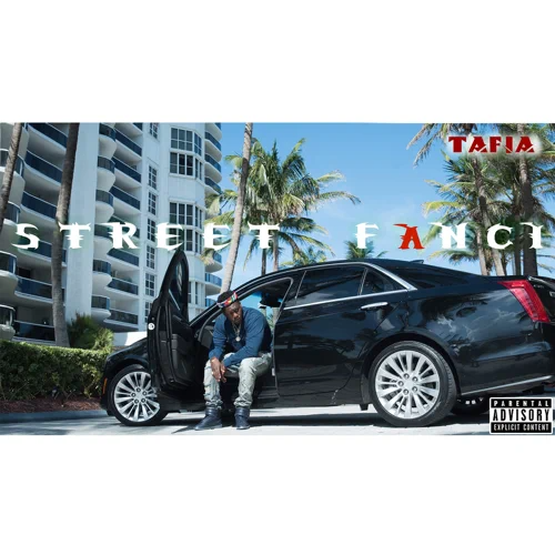 Tafia - Street Fanci