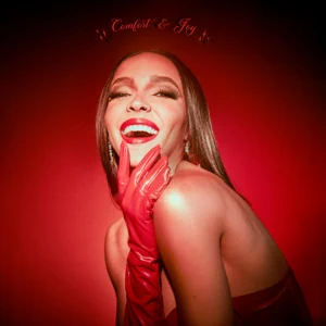 Tinashe - Comfort & Joy Tinashe - Comfort & Joy