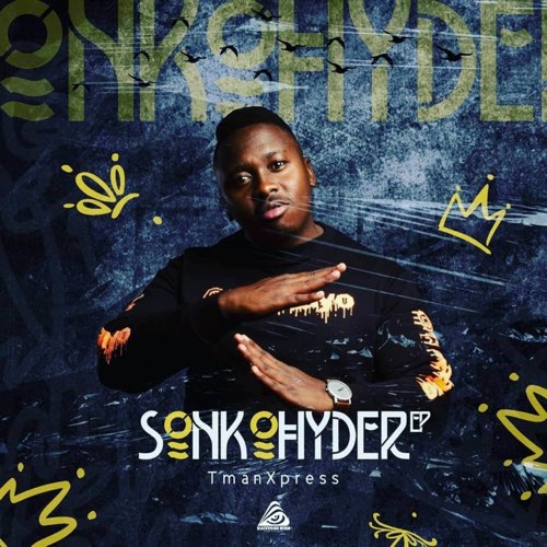Tman Xpress - Sonkohyder