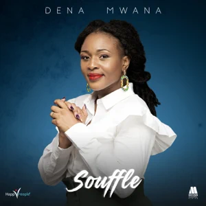 Dena Mwana - Souffle