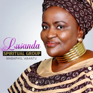 Lusanda Spiritual Group - Mabaphil 'Abantu