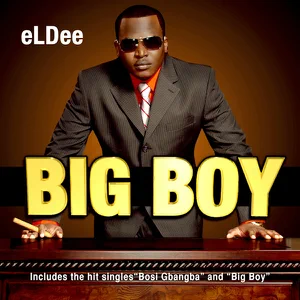 eLDee - Big Boy