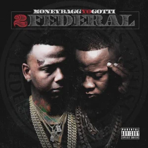 Album: Moneybagg Yo & Yo Gotti – 2 Federal Album: Moneybagg Yo & Yo Gotti – 2 Federal