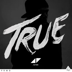 Album: Avicii – True (Bonus Edition) Album: Avicii – True (Bonus Edition)