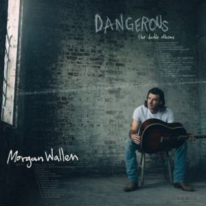 Album: Morgan Wallen – Dangerous: The Double Album Album: Morgan Wallen – Dangerous: The Double Album