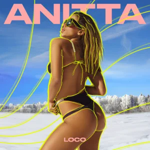 loco single anitta loco single anitta