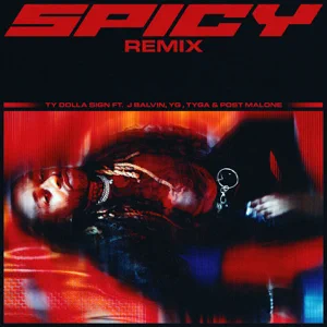 ty dolla ign – spicy remix feat. j balvin yg tyga post malone ty dolla ign – spicy remix feat. j balvin yg tyga post malone
