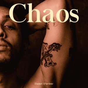 chaos ep daniel dartiste chaos ep daniel dartiste