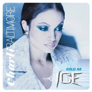 cold as ice charli baltimore cold as ice charli baltimore