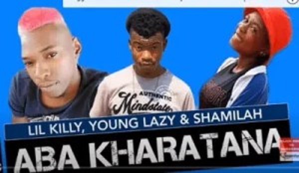 Lil Killy – Aba Kharatana (Original) Ft. Young Lazy & Shamila Lil Killy – Aba Kharatana (Original) Ft. Young Lazy & Shamila